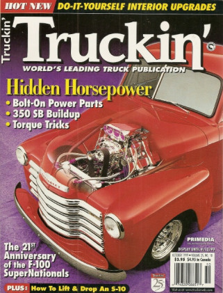 TRUCKIN' 1999 OCT - BOLT-ON PWR, 350 SB BUILDUP, TORQUE TRIX, F-100 SUPER NATS